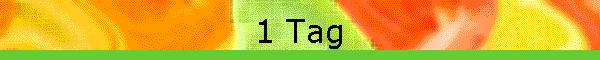 1 Tag