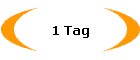 1 Tag