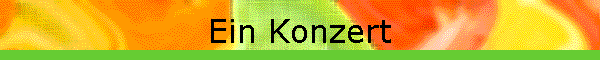 Ein Konzert