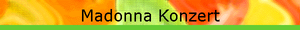 Madonna Konzert