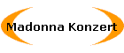 Madonna Konzert