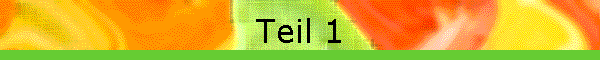 Teil 1